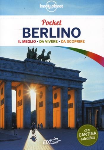 Berlino - Andrea Schulte-Peevers - Libro Lonely Planet Italia 2012, Guide EDT/Lonely Planet. Pocket | Libraccio.it