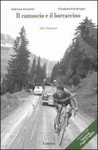 Il camoscio e il borraccino. Vito Taccone. Con DVD - Gianluca Arcopinto, Elisabetta Pandimiglio - Libro Limina 2011, Storie e miti | Libraccio.it