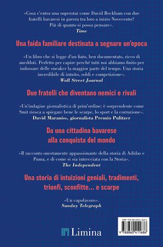 La sfida del secolo. Storia dei fratelli nemici che fondarono Adidas e Puma - Barbara Smit - Libro Limina 2025 | Libraccio.it