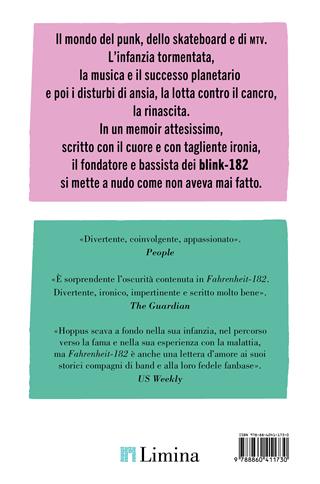 Fahrenheit-182. L'autobiografia del cantante, bassista e fondatore dei Blink-182 - Mark Hoppus - Libro Limina 2025 | Libraccio.it