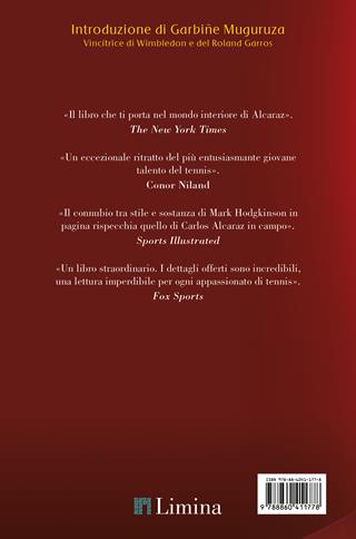 Carlos Alcaraz. L'uomo dietro il sorriso - Mark Hodgkinson - Libro Limina 2025 | Libraccio.it