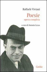 Poesie. Opera completa - Raffaele Viviani - Libro Guida 2012, Passaggi e percorsi | Libraccio.it