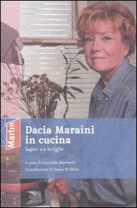 Dacia Maraini in cucina. Sapori tra le righe  - Libro Marlin (Cava de' Tirreni) 2007, La camera del fuoco | Libraccio.it