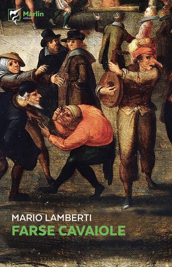 Farse cavaiole - Mario Lamberti - Libro Marlin (Cava de' Tirreni) 2024, Quaderni metilliani | Libraccio.it