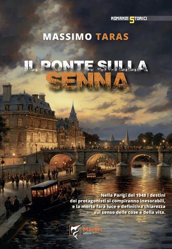 Il ponte sulla Senna - Massimo Taras - Libro Marlin (Cava de' Tirreni) 2024, Vulcano | Libraccio.it
