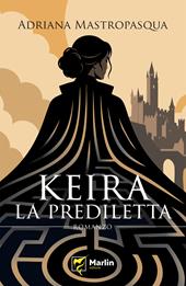 Keira la prediletta