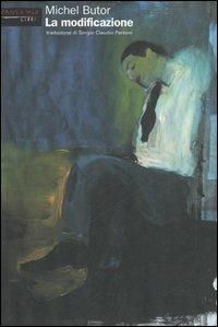 La modificazione - Michel Butor - Libro Fandango Libri 2006, Mine vaganti | Libraccio.it
