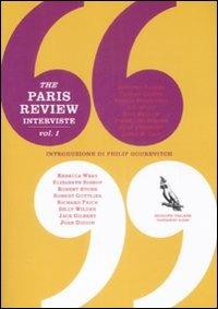 The Paris Review. Interviste. Vol. 1  - Libro Fandango Libri 2009 | Libraccio.it