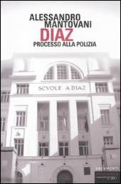 Diaz. Processo alla polizia