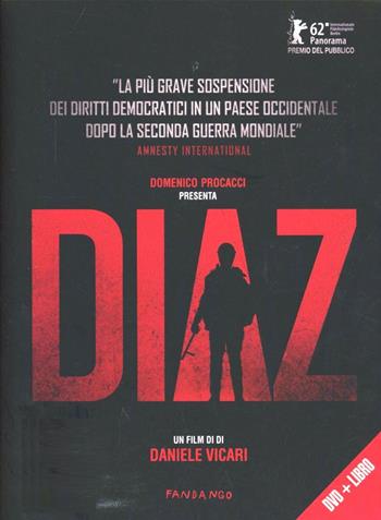 Diaz. DVD. Con libro - Daniele Vicari - Libro Fandango Libri 2012 | Libraccio.it