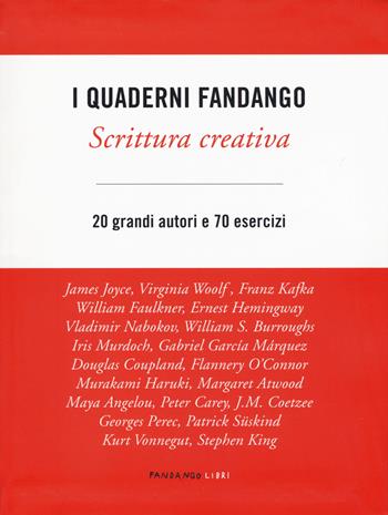 Scrittura creativa. I quaderni Fandango - John Gillard - Libro Fandango Libri 2019 | Libraccio.it