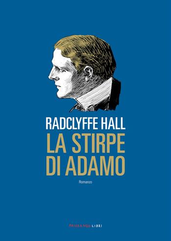 La stirpe di Adamo - Radclyffe Hall - Libro Fandango Libri 2021 | Libraccio.it