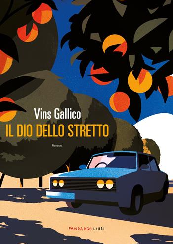 Il dio dello stretto - Vins Gallico - Libro Fandango Libri 2023 | Libraccio.it