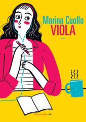 Viola - Marina Cuollo - Libro Fandango Libri 2022 | Libraccio.it