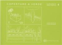 Coperture a verde  - Libro Bozen-Bolzano University Press 2012, Le guide pratiche del master casaclima | Libraccio.it