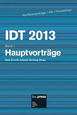 IDT 2013. Hauptvorträge  - Libro Bozen-Bolzano University Press 2015 | Libraccio.it