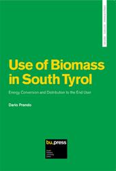 Use of biomass in South Tyrol energy conversion and distribution to the end user