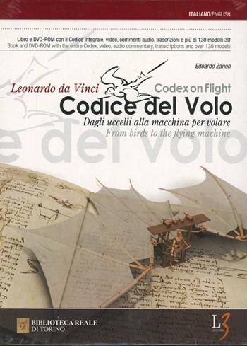 Il codice del volo. Dagli uccelli alle macchine per volare. Ediz. italiana e inglese. Con DVD-ROM - Edoardo Zanon - Libro Leonardo3 2006, Leonardo | Libraccio.it
