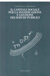 Il capitale sociale per la pianificazione e gestione dei servizi pubblici