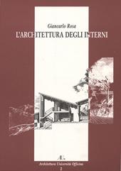 L'architettura degli interni. Ediz. illustrata