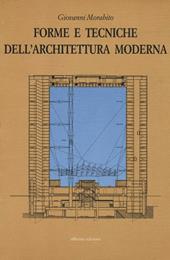 Forme e tecniche dell'architettura moderna