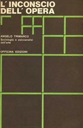 L'inconscio dell’opera. Sociologia e psicoanalisi dell’arte