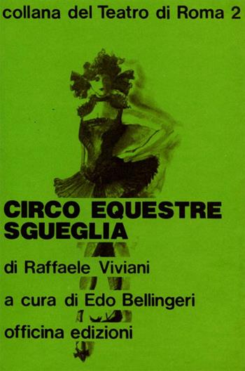 Circo equestre Sgueglia - Raffaele Viviani - Libro Officina 1978, Collana del Teatro di Roma | Libraccio.it
