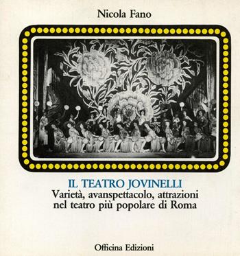 Il teatro Jovinelli - Nicola Fano - Libro Officina 1985, Collana del Teatro di Roma | Libraccio.it