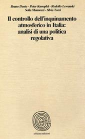 Il controllo dell'inquinamento atmosferico in italia: analisi di una politica regolativa