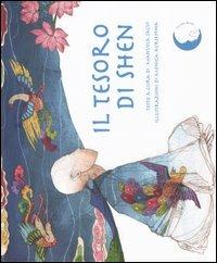 Il tesoro di Shen. Ediz. illustrata - Manuela Salvi - Libro Pisani 2007 | Libraccio.it