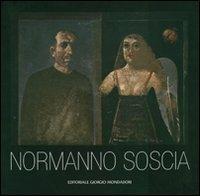Normanno Soscia  - Libro Editoriale Giorgio Mondadori 2007 | Libraccio.it