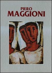 Piero Maggioni. Catalogo generale delle opere (1950-1995). Vol. 3 - Giorgio Seveso - Libro Editoriale Giorgio Mondadori 2009, Cataloghi d'Arte | Libraccio.it