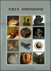 Terza dimensione. Ediz. illustrata