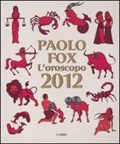 L'oroscopo 2012