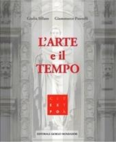 L' arte e il tempo. Ediz. illustrata