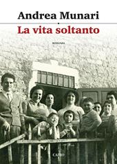 La vita soltanto