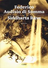 Siddharta rave