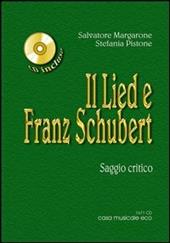 Il Lied e Franz Schubert. Con CD Audio