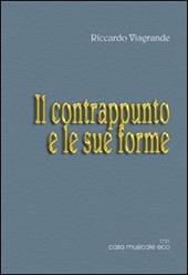 Le forme musicali. Vol. 3: Il contrappunto e le sue forme