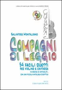 Compagni di leggio. 34 facili duetti per violino e chitarra in ordine di difficoltà, con una piccola antologia didattica. Spartito. Con CD-Audio - Salvatore Montalbano - Libro Casa Musicale Eco 2021 | Libraccio.it