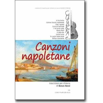 Canzoni napoletane - Renzo Rossi - Libro Casa Musicale Eco 2019 | Libraccio.it