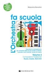 L'orchestra fa scuola. Con contenuti extra online. Vol. 3