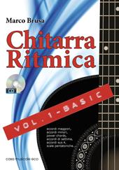 Chitarra ritmica. Con CD Audio. Vol. 1: Basic.