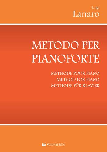 Metodo per pianoforte. Vol. 1 - Luigi Lanaro - Libro Casa Musicale Eco 2019 | Libraccio.it