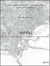 Napoli: tra il disfar delle mura e l'innalzamento del muro finanziere