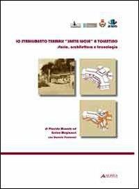 Lo stabilimento termale di «Santa Lucia» a Tolentino. Storia, architettura e tecnologia - Placido Munafò, Enrico Mugianesi, Daniele Paciaroni - Libro Alinea 2008, Architetture di città | Libraccio.it