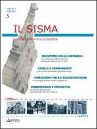 Il sisma. Ricordare, prevenire, progettare. (Atti ARTEC). Con CD-ROM - Ornella Fiandaca, Raffaella Lione - Libro Alinea 2009, Atti | Libraccio.it