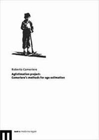 AgEstimation project. Cameriere's methods for age estimation - Roberto Cameriere - Libro Eum - Centro Edizioni Università di Macerata 2008 | Libraccio.it