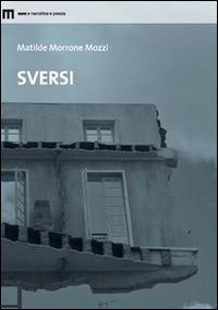 Sversi - Matilde Morrone Mozzi - Libro eum 2014 | Libraccio.it