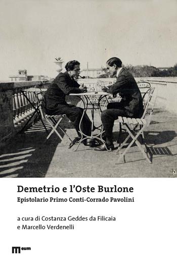 Demetrio e l'oste burlone. Epistolario Primo Conti-Corrado Pavolini  - Libro eum 2024, Letteratura | Libraccio.it
